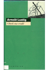 Oheň na vodě : povídky  Cover Image