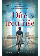 Dítě třetí říše  Cover Image