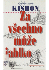Za všechno může jablko : návod k upotřebení Desatera  Cover Image