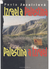 Izrael a Palestina, Palestina a Izrael  Cover Image