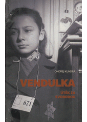 Vendulka : útěk za svobodou  Cover Image