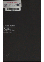 Povídky. I, Proměna a jiné texty vydané za života  Cover Image
