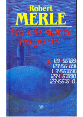 Pro nás slunce nevychází  Cover Image