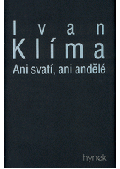Ani svatí, ani andělé  Cover Image