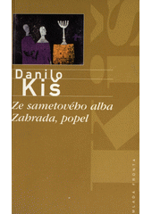 Ze sametového alba ; Zahrada, popel  Cover Image