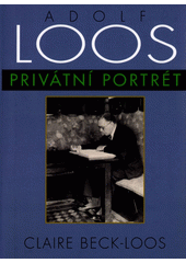 Adolf Loos - privátní portrét  Cover Image