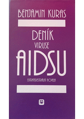 Deník viruse AIDSU : extraterestriální novela  Cover Image