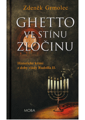 Ghetto ve stínu zločinu  Cover Image