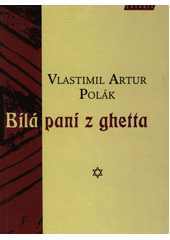 Bílá paní z ghetta  Cover Image