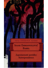 Zapomenuté povídky ; Korespondence  Cover Image