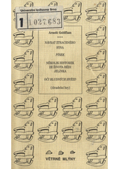 Návrat ztraceného syna ; Písek ; Několik historek ze života Bédi Jelínka ; Oči bludných hvězd : (divadelní hry)  Cover Image