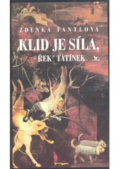 Klid je síla, řek' tatínek  Cover Image