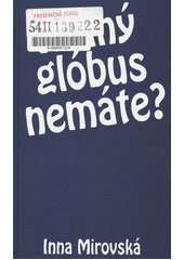 A jiný glóbus nemáte?  Cover Image