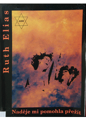Naděje Mi [sic] pomohla přežít  Cover Image