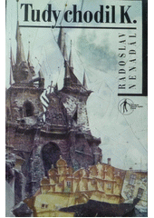 Tudy chodil K.  Cover Image