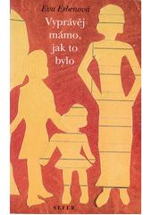 Vyprávěj mámo, jak to bylo Cover Image