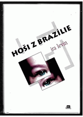 Hoši z Brazílie  Cover Image