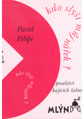 Kdo slyší můj nářek? : (poselství kajících žalmů)  Cover Image