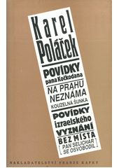 Povídky pana Kočkodana ; Na prahu neznáma ; Kouzelná šunka ; Povídky izraelského vyznání ; Bez místa ; (Pan Selichar se osvobodil)  Cover Image