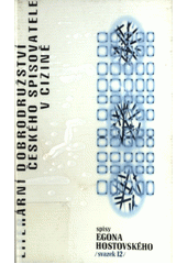 Literární dobrodružství českého spisovatele v cizině : (aneb o ctihodném povolání kouzla zbaveném)  Cover Image