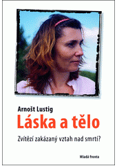 Láska a tělo  Cover Image