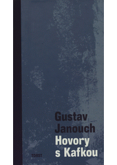 Hovory s Kafkou : záznamy a vzpomínky  Cover Image