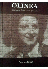 Olinka : přátelství, které začalo za války  Cover Image