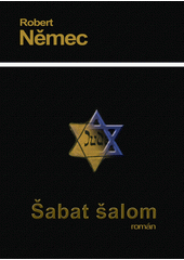Šabat šalom : [román]  Cover Image