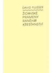 Židovské prameny raného křesťanství  Cover Image