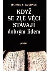 Když se zlé věci stávají dobrým lidem  Cover Image
