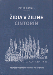 Židia v Žilině : cintorín  Cover Image