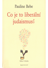 Co je to liberální judaismus?  Cover Image