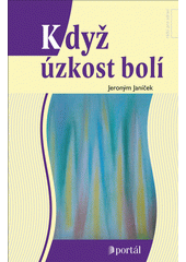 Když úzkost bolí  Cover Image