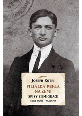 Filiálka pekla na zemi : spisy z emigrace  Cover Image
