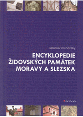 Encyklopedie židovských památek Moravy a Slezska  Cover Image