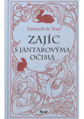 Zajíc s jantarovýma očima  Cover Image