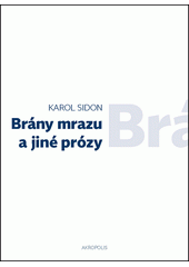 Brány mrazu a jiné prózy  Cover Image