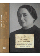 Život a láska v nacistické Praze : dopisy z okupovaného města  Cover Image