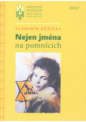 Nejen jména na pomnících  Cover Image