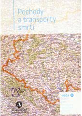 Pochody a transporty smrti  Cover Image