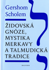 Židovská gnóze, mystika merkavy a talmudická tradice  Cover Image