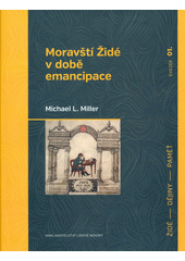Moravští Židé v době emancipace  Cover Image