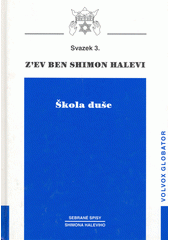 Škola duše : (její cesta a úskalí)  Cover Image