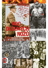 Noc dlouhých nožů : osudový zlom v hitlerovské éře  Cover Image