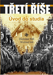 Třetí říše : úvod do studia  Cover Image