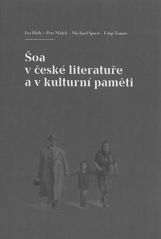 Šoa v české literatuře a v kulturní paměti  Cover Image