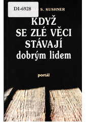Když se zlé věci stávají dobrým lidem  Cover Image