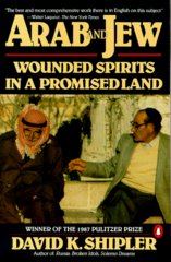 Arab and Jew : wounded spirits in a promised land  Cover Image