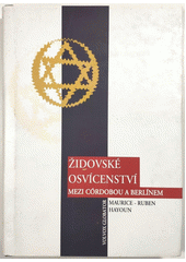 Židovské osvícenství mezi Córdobou a Berlínem. (I)  Cover Image