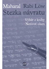 Stezka návratu : výběr z knihy Netivot olam  Cover Image